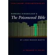 Barbara Kingsolver's the Poisonwood Bible : A Reader's Guide