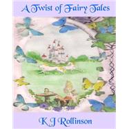 A Twist of Fairy Tales