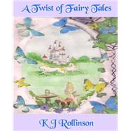 A Twist of Fairy Tales