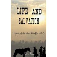 Life and Salvation