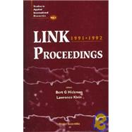 Link Proceedings 1991, 1992 : Selected Papers from Meetings in Moscow, 1991, and Ankara, 1992