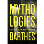 Mythologies The Complete Edition, in a New Translation