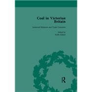 Coal in Victorian Britain, Part II, Volume 6