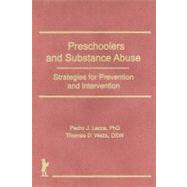 Preschoolers and Substance Abuse: Strategies for Prevention and Intervention