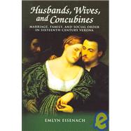 Husbands, Wives, and Concubines