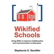 Wikified Schools