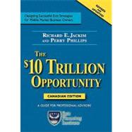 The $10 Trillion Opportunity: Designing Successful Exit Strategies for Middle Market Business Owners, Canadian Edition,9780977602346
