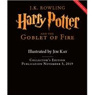 Harry Potter and the Goblet of Fire: The Illustrated Edition (Collector's Edition)