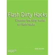 Flash Dirty Hacks