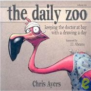Daily Zoo Vol. 1 : Keeping the Doctor at Bay with a Drawing a Day