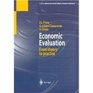 Economic Evaluation : From Theory to Practice
