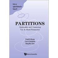 Partitions: Optimality and Clustering: Multi-parameter