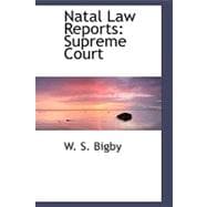 Natal Law Reports : Supreme Court