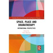 Space, Place and Dramatherapy