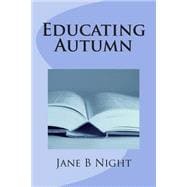 Educating Autumn: Book Club Edition