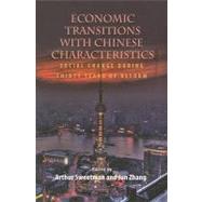 Economic Transitions With Chinese Characteristics