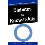 Diabetes for Know-It-Alls
