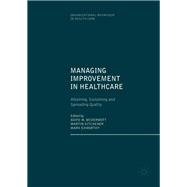 Managing Improvement in Healthcare