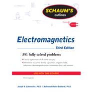 Schaum's Outline of Electromagnetics, Third Edition, 3rd Edition