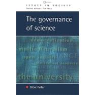 The Governance of Science: Ideology and the Future of the Open Society