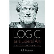 Logic As a Liberal Art book cover, ISBN 9780813232348