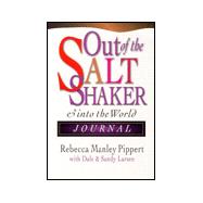 Out Of The Saltshaker And Into The World: Evangelism As A Way Of Life