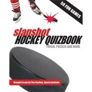 Slapshot Hockey Quizbook 50 Fun Games brought to you by The Puzzling Sports Institute