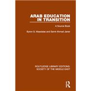 Arab Education in Transition: A Source Book
