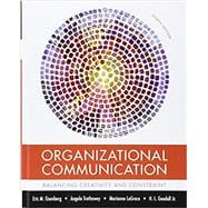 Organizational Communication Balancing Creativity and Constraint,9781319052348
