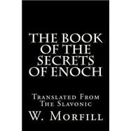 The Book of the Secrets of Enoch