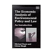 The Economic Analysis of Environmental Policy and Law: An Introduction