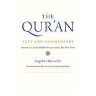 The Qur'an: Text and Commentary, Volume 2.1