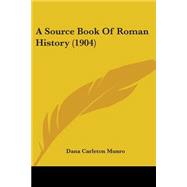 A Source Book Of Roman History