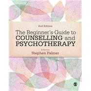 The Beginner's Guide to Counselling and Psychotherapy