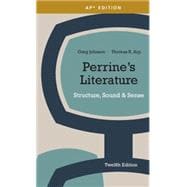 Perrine’s Literature Structure, Sound & Sense (AP Edition)