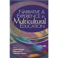Narrative and Experience in Multicultural Education