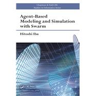 Agent-Based Modeling and Simulation with Swarm