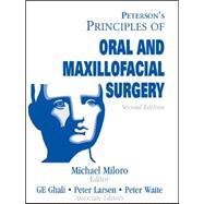 Peterson's Principals of Oral and Maxillofacial Surgery ( 2 vol set )