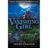 Vanishing Girl The Boy Sherlock Holmes, His Third Case