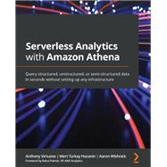 Serverless Analytics with Amazon Athena