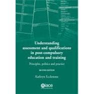 Understanding Assessment and Qualifications in Post-compulsory Education and Training