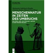Menschennatur in Zeiten des Umbruchs