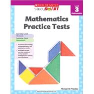 Scholastic Study Smart Mathematics Practice Tests Level 3