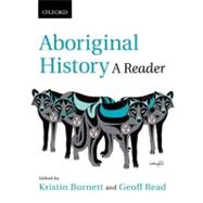 Aboriginal History: A Reader