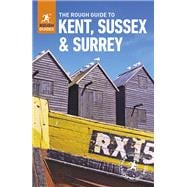 The Rough Guide to Kent, Sussex & Surrey