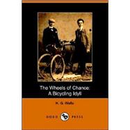 The Wheels of Chance: A Bicycling Idyll