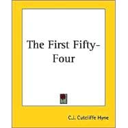 The First Fifty-four