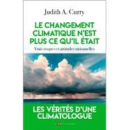 Le changement climatique n'est plus ce qu'il était