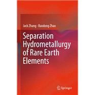 Separation Hydrometallurgy of Rare Earth Elements