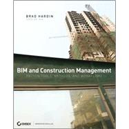 BIM and Construction Management : Proven Tools, Methods, and Workflows